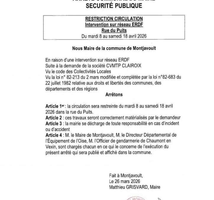 ARRETE RESTRICTION DE CIRCULATION, en raison de travaux rue du Puits, dans le hameau de Hérouval, du mardi 8 au samedi 18 avril 2026