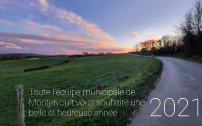 Toute l’équipe municipale de Montjavoult vous souhaite une belle et heureuse année 2021