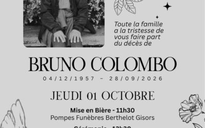 C’est avec une profonde tristesse que la commune vous annonce la disparition de Bruno Colombo. Fondateur engagé de notre épicerie participative, il a œuvré sans relâche pour dynamiser la vie de notre village. La municipalité et l’ensemble des habitants s’associent à la peine de ses proches et lui rendent un hommage chaleureux pour son inlassable dévouement.Pour ceux qui ne peuvent pas venir à la cérémonie, la famille vous invite au pot de l&rsquo;amitié à la salle des fêtes.
