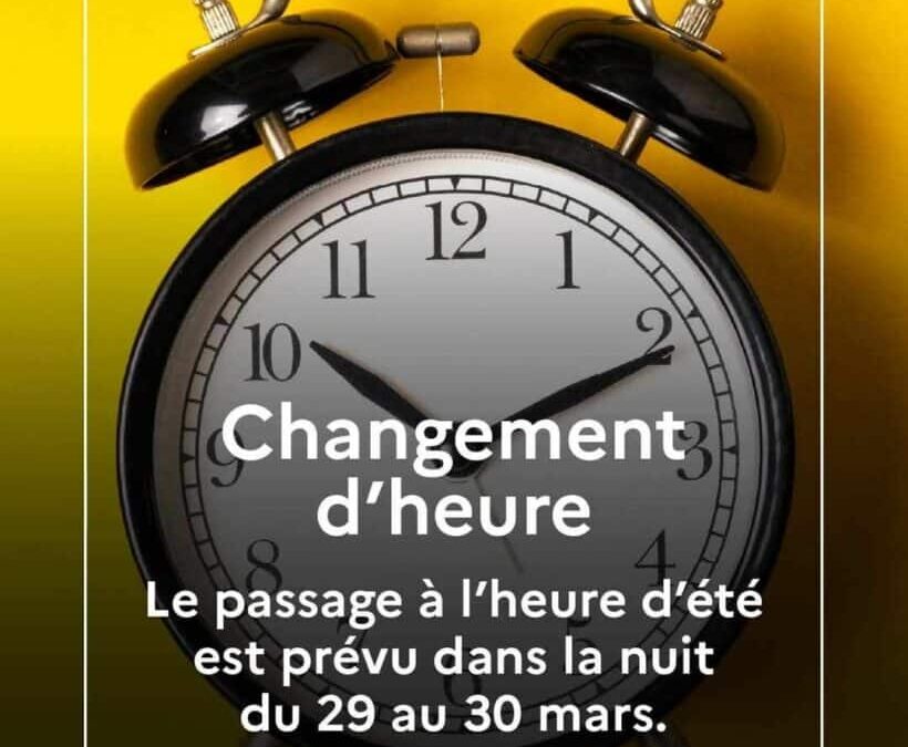 Ce week-end nous passons à l’heure d’été !
