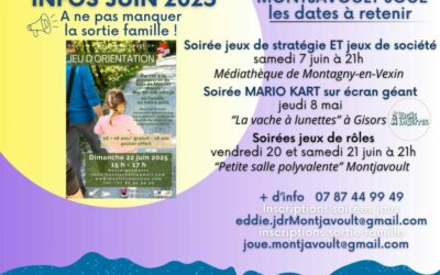 Voici le programme des activités de l’association Montjavoult joue durant le mois de juin 2025, dont la première aura lieu ce samedi 7 juin.