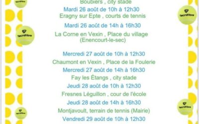 Jeudi 28 août de 14h à 16h30 : avant la rentrée, une après-midi de tennis pour maintenir la forme, ça vous dit ? Le TENNIS CLUB du VEXIN-THELLE vous invite gratuitement, jeunes et adultes, débutants ou confirmés sur le cour de Montjavoult. Venez nombreux ! (le terrain multisport est situé au bas de l’escalier, 11 rue de la mairie, stationnement au niveau du Calvaire)
