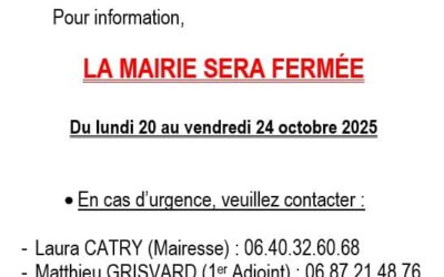 le secrétariat de la mairie sera fermé au public la semaine prochaine, du 20 au 24 octobre 2025.