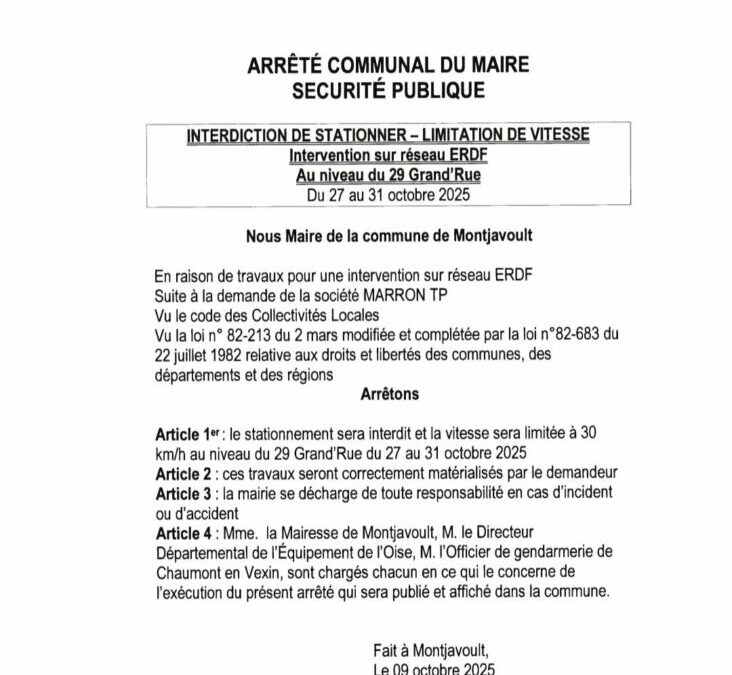 Bonjour, du 27 au 31 octobre, au niveau du haut de la Grand Rue, au numéro 29, il sera interdit de stationner et la vitesse sera très limitée, en raison de travaux ERDF chez un particulier.