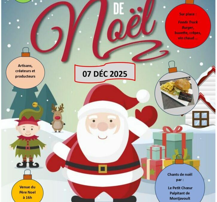 Le Marché de Noël de Montjavoult aura lieu dimanche 7 décembre organisé par             Montja Bouge . Venez nombreux !