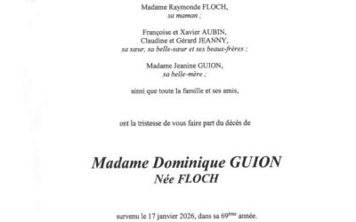 La Commune de Montjavoult a la tristesse de vous faire part du décès de Dominique GUION. Georges Guion, son époux, souhaite vous avoir auprès de lui et de sa famille dans ce moment douloureux. Il invite le village à la cérémonie qui sera célébrée mercredi 28 janvier à 15h dans l&rsquo;église de Montjavoult.