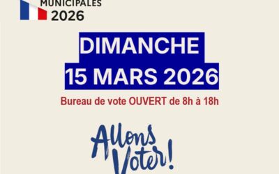 Elections Municipales ce dimanche 15 MARS 2026