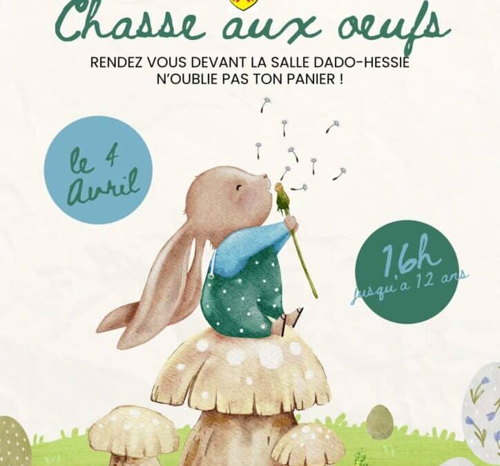 Rendez vous le samedi 4 Avril à 16h  à la salle Dado-Hessie (en dessous de la Mairie) pour une incroyable chasse aux œufs.