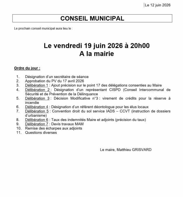 Convocation du Conseil Municipal du Vendredi 19 juin à 20h