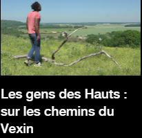 France3 Picardie s’est rendu sur notre beau territoire pour son émission « Les Gens des Hauts ». émission du 9/01/2022 « Sur les chemins du Vexin »