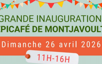 Inauguration de l&rsquo;Epicafé de Montjavoult le dimanche 26 avril de 11h à 16h ! Venez nombreux !