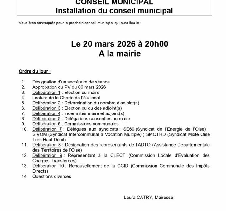 Bonjour, le Conseil Municipal d&rsquo;installation se tiendra ce vendredi 20 mars 2026 à 20h en mairie. Il est ouvert au public et sera suivi d&rsquo;un pot de l&rsquo;amitié