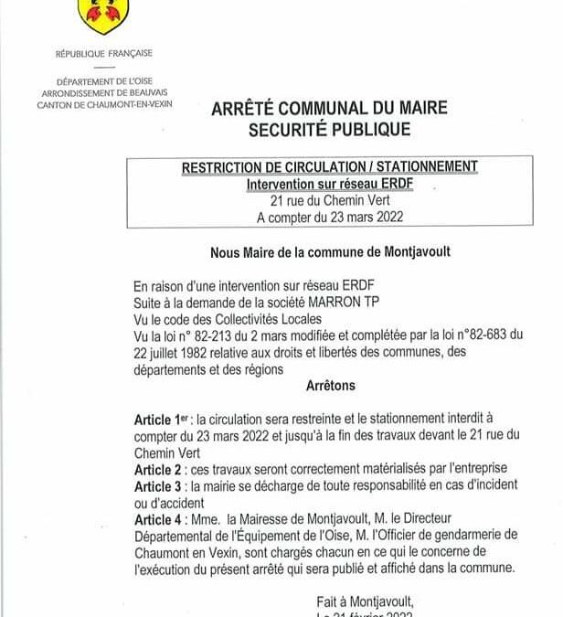 Bonsoir, raison d’une intervention d’ERDF, 21 rue du Chemin Vert au Vouast, mercredi 23 mars, la circulation sera restreinte ainsi que le stationnement à ce niveau de la rue . Nous vous remercions pour votre compréhension.