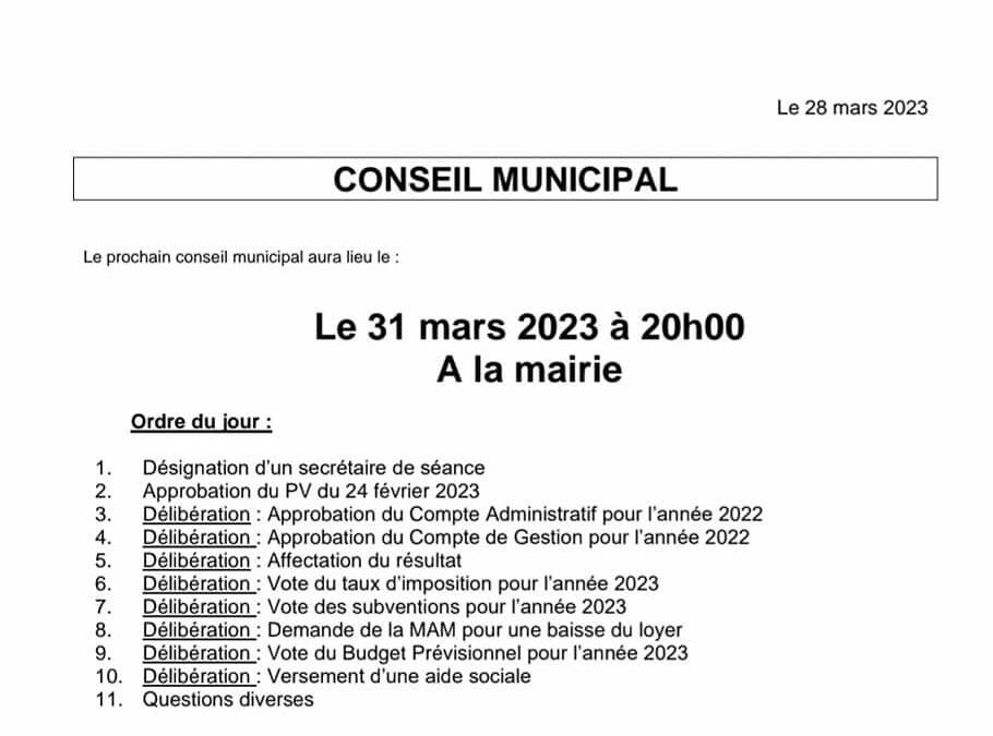 Convocation Conseil Municipal le vendredi 31 mars 2023 à 20h.Ouvert au public.