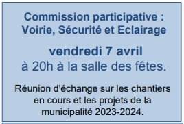 2 rendez-vous municipaux ce week-end :VENDREDI 7 AVRIL – 20h : Commission Participative Voirie, Eclairages et Sécurité.SAMEDI 8 AVRIL – 18h : Réunion d’Information ECOLELieu : Salle Municipale.