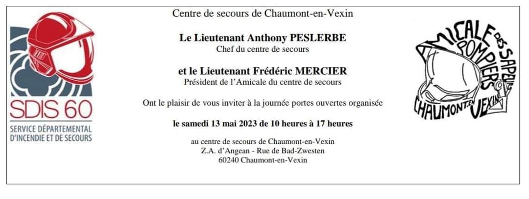 Portes-ouvertes : le Centre de Secours de Chaumont-en-Vexin vous invite à la journée porte ouverte Samedi 13 mai. Pour petits et grands :