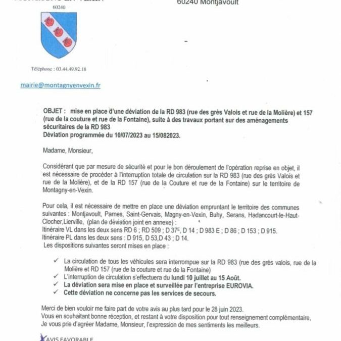 Du 10 juillet au 15 août, en raison de travaux à Montagny-en-Vexin sur la route départementale, une déviation, dûment fléchée, est mise en place sur le territoire de Montjavoult.Merci pour votre patience.