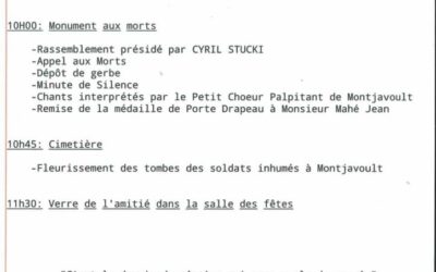 L’Association l’A.M.E. nous convie tous à la cérémonie du 11 novembre 2023 Samedi à 10h au monument aux morts, devant l’église de Montjavoult.Voici le déroulement de la cérémonie :