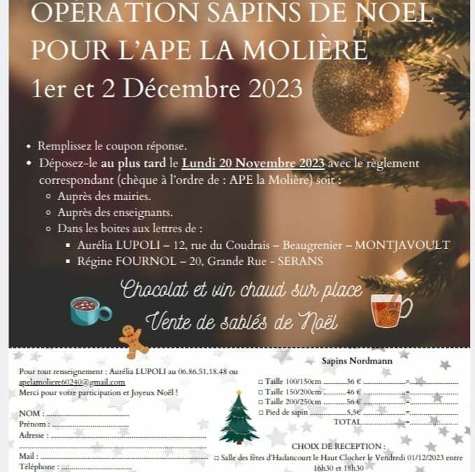 Opération « Commande de sapins de Noël » avec l’association des Parents d’Eleves du village l’A.P.E La Moliere : LIVRAISON A DOMICILE POSSIBLE.Les fonds collectés par les ventes sont reversés directement par l’association auprès de nos écoles.Date de commande avant le 20 NOVEMBRE.