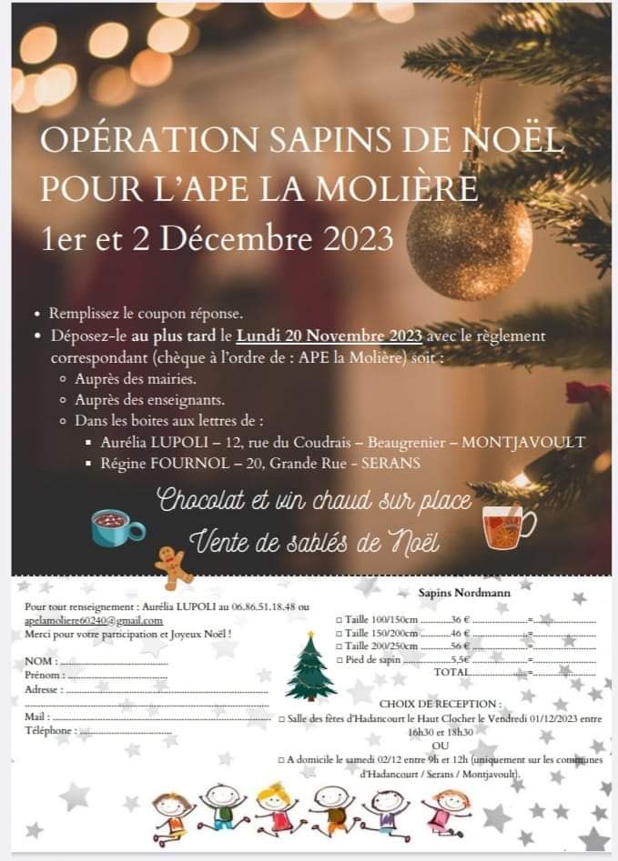 Opération « Commande de sapins de Noël » avec l’association des Parents d’Eleves du village l’A.P.E La Moliere : LIVRAISON A DOMICILE POSSIBLE.Les fonds collectés par les ventes sont reversés directement par l’association auprès de nos écoles.Date de commande avant le 20 NOVEMBRE.