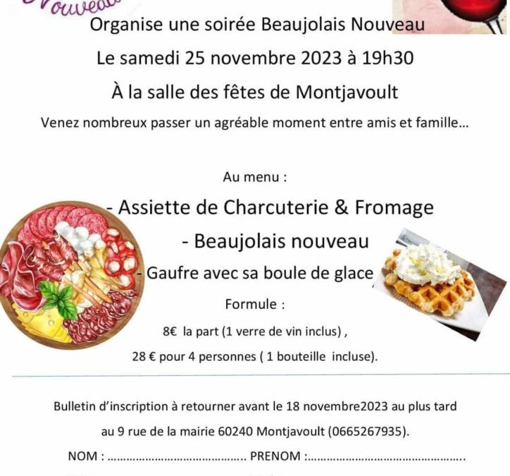 L’association Montja’Bouge vous convie à sa soirée « BEAUJOLAIS NOUVEAU » du SAMEDI 25 NOVEMBRE 2023 – tarifs, inscriptions et réservations, voir ci-dessous.