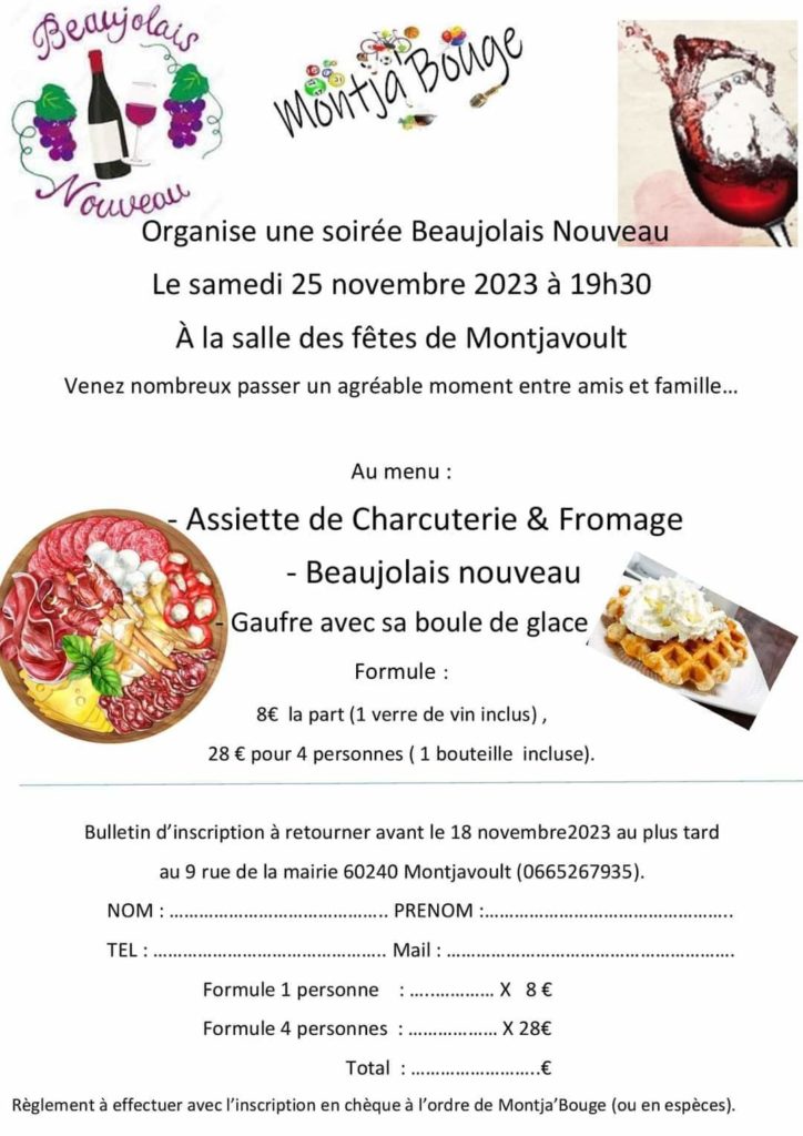 L’association Montja’Bouge vous convie à sa soirée « BEAUJOLAIS NOUVEAU » du SAMEDI 25 NOVEMBRE 2023 – tarifs, inscriptions et réservations, voir ci-dessous.