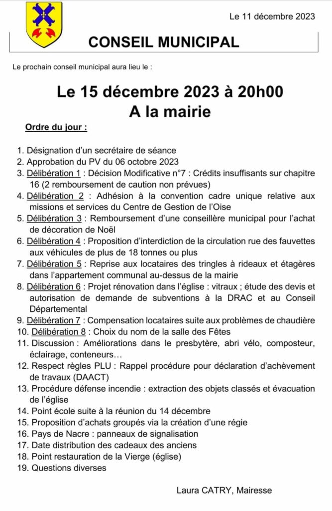 Le prochain Conseil Municipal aura lieu vendredi 15 décembre 2023 à 20h en mairie.Ouvert au public.Voici l’ordre du jour :