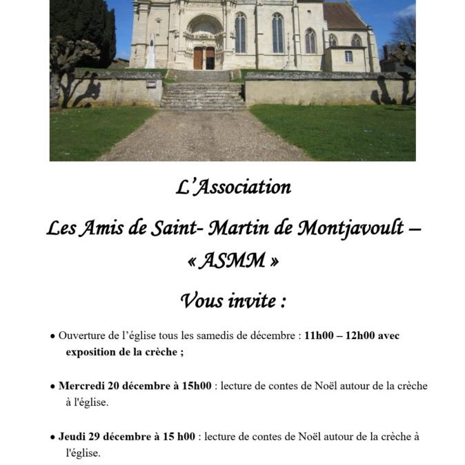 Le programme des découvertes à Montjavoult pendant les vacances de Noël :l’association ASMM ouvre l’église tous les samedis, et propose une lecture de contes et un gouter le 21 et 29 décembre–l’association « Tout Court » invite les Montjoviciens à un ateliers Effets Spéciaux jeudi 22 décembre sur réservation.contact@toutcourtfestival.com