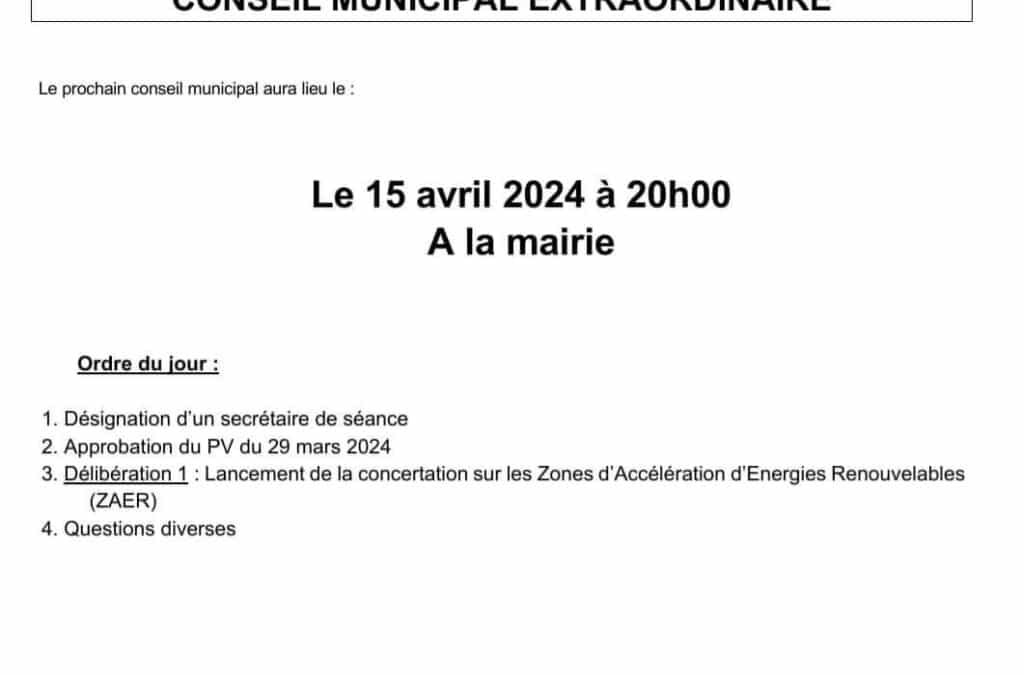 Conseil Municipal extraordinaire lundi 15 avril à 20h.